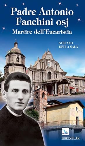 Padre Antonio Fanchini Osj
