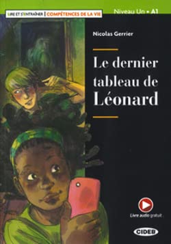Le Dernier Tableau De Léonard. Livello A1. Con Espansione Online: Le Dernier Tableau De Leonard +