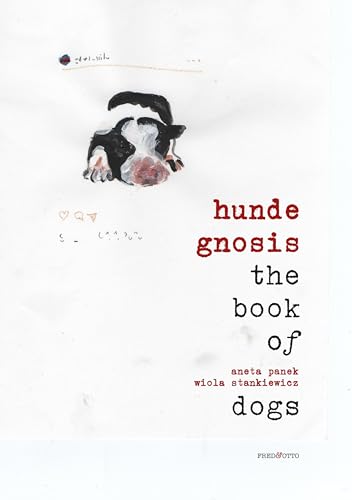 Hunde Gnosis: The Book Of Dogs