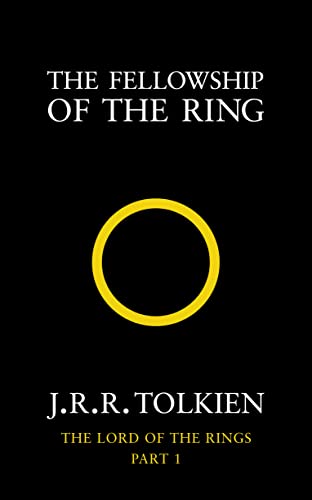 The Fellowship Of The Ring: Tolkien J.R.R.: Book 1