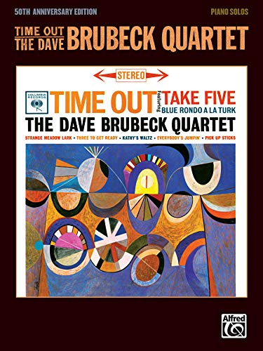 Time Out - The Dave Brubeck Quartet: 50Th Anniversary (Piano Solos)