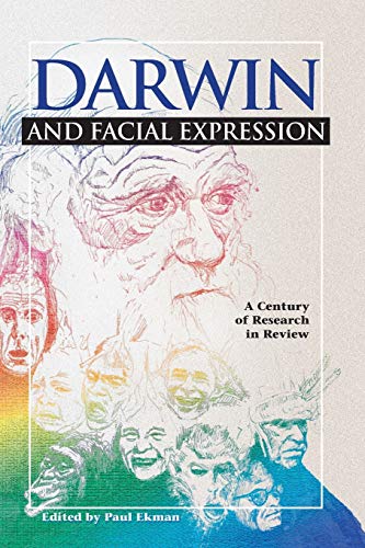 Darwin And Facial Expression: A Century Of Research In Review