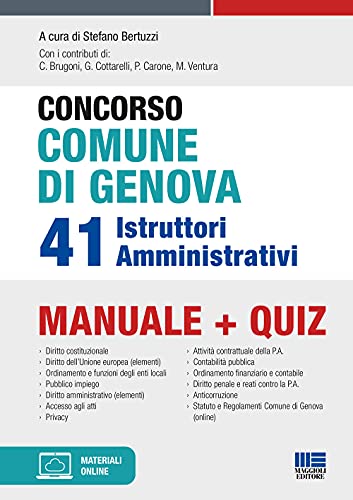 Concorso Comune Di Genova 41 Istruttori Amministrativi. Manuale + Quiz