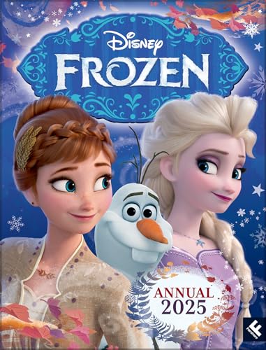 Disney Frozen Annual 2025: This Illustrated Annual Is The Perfect Gift To Enjoy In The Cold Winter Months.