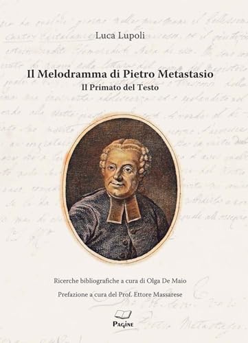 Il Melodramma Di Pietro Metastasio