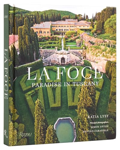 La Foce: Paradise In Tuscany