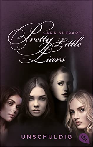 Pretty Little Liars - Unschuldig: Die Romanvorlage Zur Kultserie "Pretty Little Liars": 1