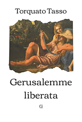 Gerusalemme Liberata: Edizione Integrale