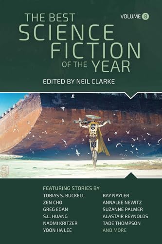The Best Science Fiction Of The Year: Volume Eight