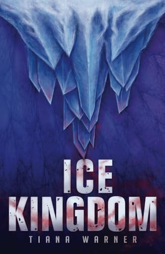 Ice Kingdom: Volume 3