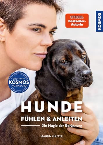 Hunde Fühlen Und Anleiten: Die Magie Der Berührung