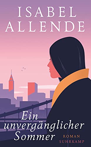 Ein Unvergänglicher Sommer: Roman | Von Der Autorin Des Weltbestsellers »Das Geisterhaus«: 5001