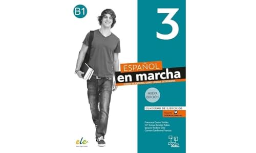 Español En Marcha 3 - Nueva Edición - Cuaderno De Ejercicios + Licencia Digital. B1: Cuaderno De Ejercicios - Nueva Edición. B1