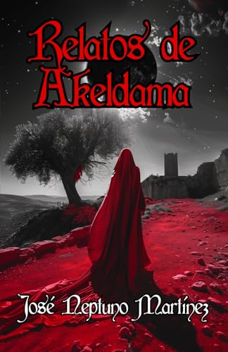 Relatos De Akeldama