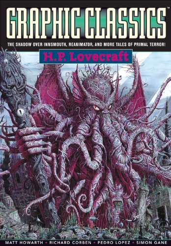 Graphic Classics H. P. Lovecraft