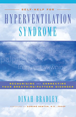 Self-Help For Hyperventilation Syndrome: Recognizing And Correcting Your Breathing-Pattern Disorder: Recognising And Correcting Your Breathing Pattern