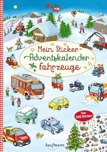 Mein Sticker-Adventskalender: Fahrzeuge - Über 500 Sticker + Stickerheft-Adventskalender