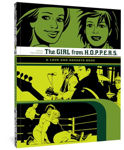 The Girl From H.O.P.P.E.R.S.: The Second Volume Of Locas Stories From Love & Rockets