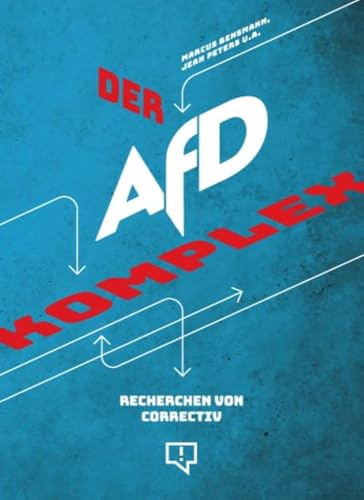 Der Afd-Komplex: Recherchen Von Correctiv