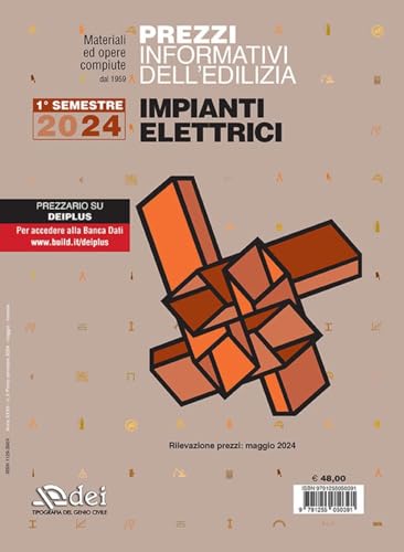 Prezzi Informativi Dell'Edilizia Impianti Elettrici 1/2024. Rilevazione Prezzi Maggio 2024
