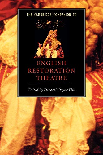 The Cambridge Companion To English Restoration Theatre