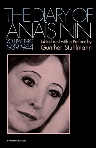 The Diary Of Anais Nin, Volume 3: Vol. 3 (1939-1944): 003