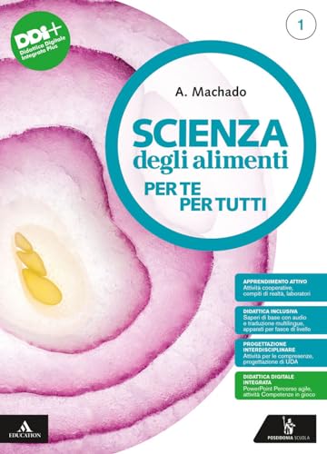 Scienza Degli Alimenti. Per Te Per Tutti. Per Il 1° Biennio Degli Ist. Professionali. Con E-Book. Con Espansione Online (Vol. 1)