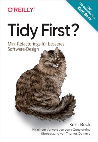 Tidy First?: Mini-Refactorings Für Besseres Software-Design