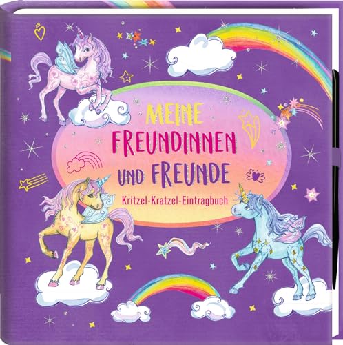Freundebuch - Meine Freundinnen Und Freunde: Kritzel-Kratzel-Eintragbuch (Einhorn-Paradies)