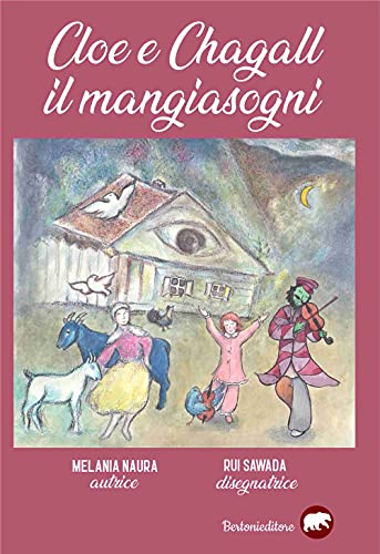 Cloe E Chagall Il Mangiasogni
