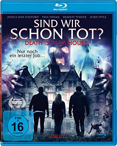 Sind Wir Schon Tot? - Death Is In Da House! (Uncut)