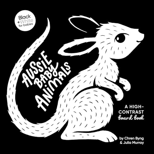 Aussie Baby Animals: A High-Contrast Board Book (Black And White For Babies, 1)