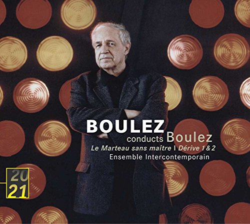 Boulez Conducts Boulez (Le Marteau Sans Maitre