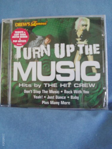 The Hit Crew - Drew'S Famous Turn Up The Music Hits By The Hit Crew (1 Cd)
