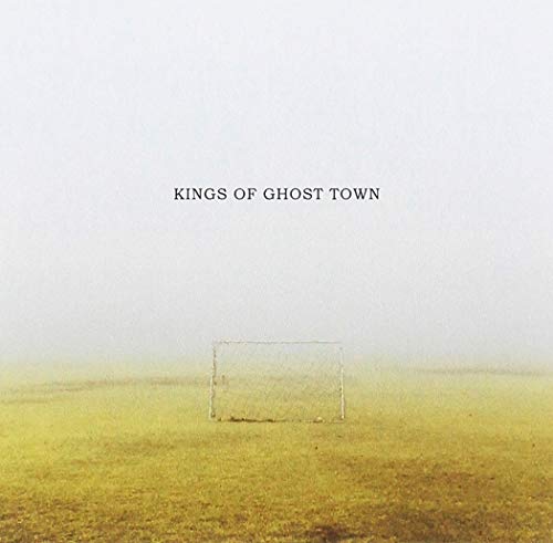 Kings Of Ghost Town