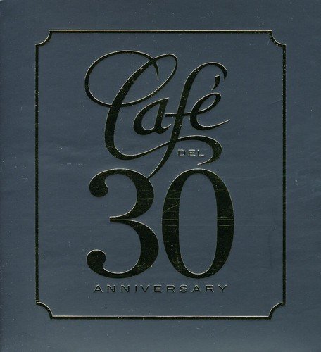 Cafe Del 30 Anniversary (2 Cd)