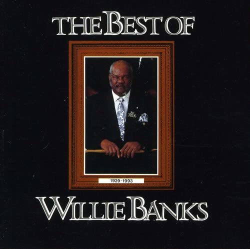 Best Of Willie Banks & Messeng