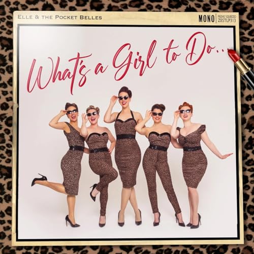 Elle & The Pocket Belles-What'S A Girl T