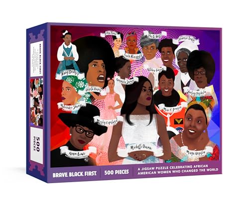 Brave. Black. First. Puzzle: A Jigsaw Puzzle And Poster Celebrating African American Women Who Changed The World: Jigsaw Puzzles For Adults And Jigsaw