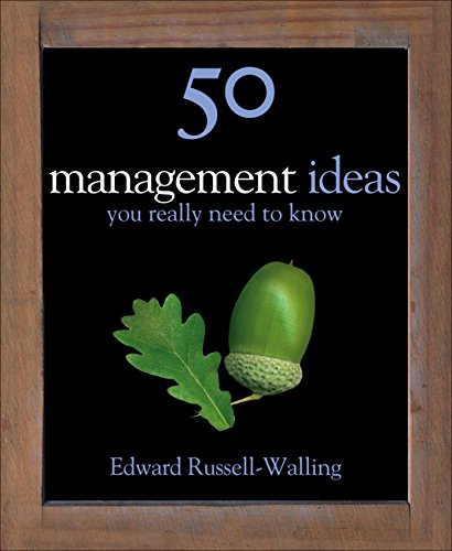 50 Management Ideas You Really Need To Know (50 Ideas You Really Need To Know Series) (English Edition)