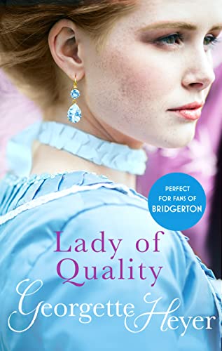 Lady Of Quality: Gossip, Scandal And An Unforgettable Regency Romance (English Edition)