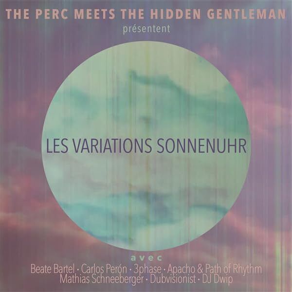 Perc,the Meets the Hidden Gentleman Les Variations Sonnenuhr (CD)