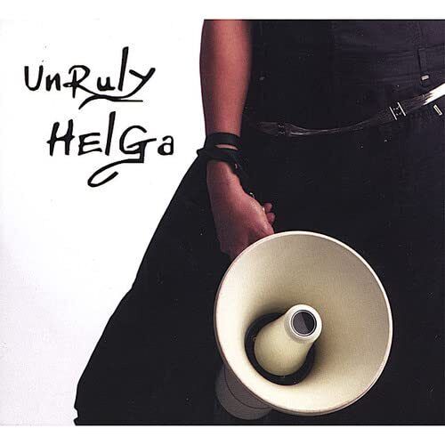Unruly Helga Unruly Helga (CD)