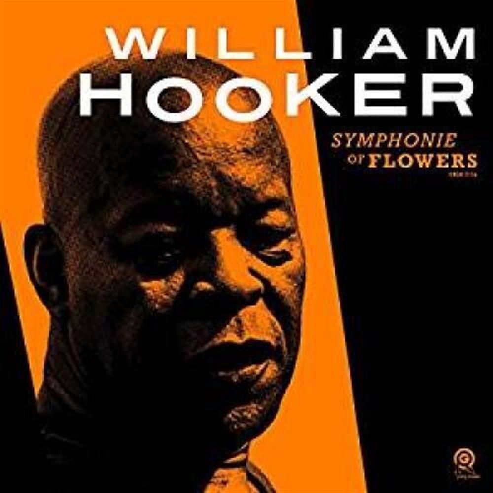 Symphonie Of Flowers (2 Lp) - William Hooker (Vinile)