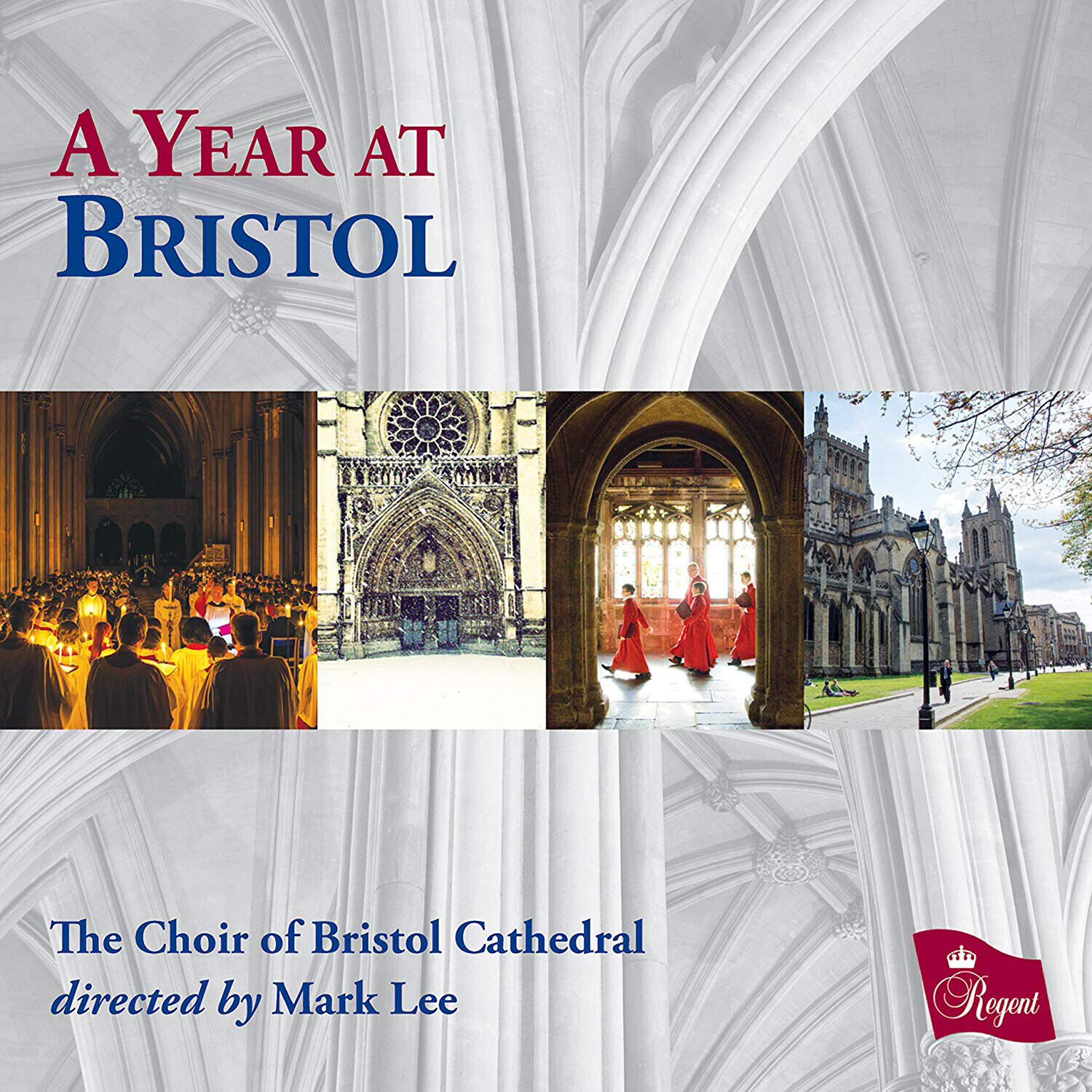 The Choir of Bristol Cathedral A Year at Bristol (CD) Album