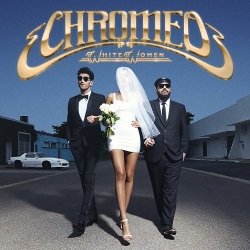 Chromeo - White Women CD PARLOPHONE