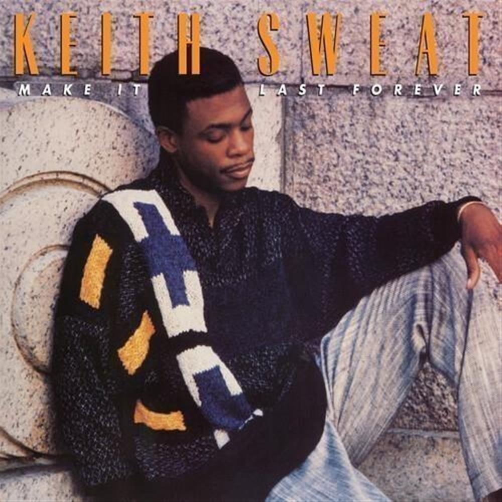 Make It Last Forever - Keith Sweat (Vinile)