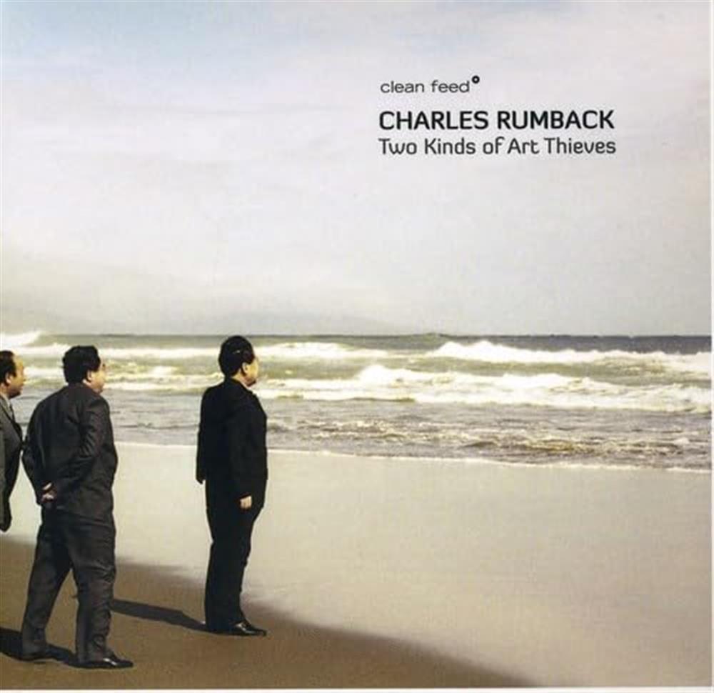 Two Kinds of Art Thieves - Charles Rumback (Audio cd)