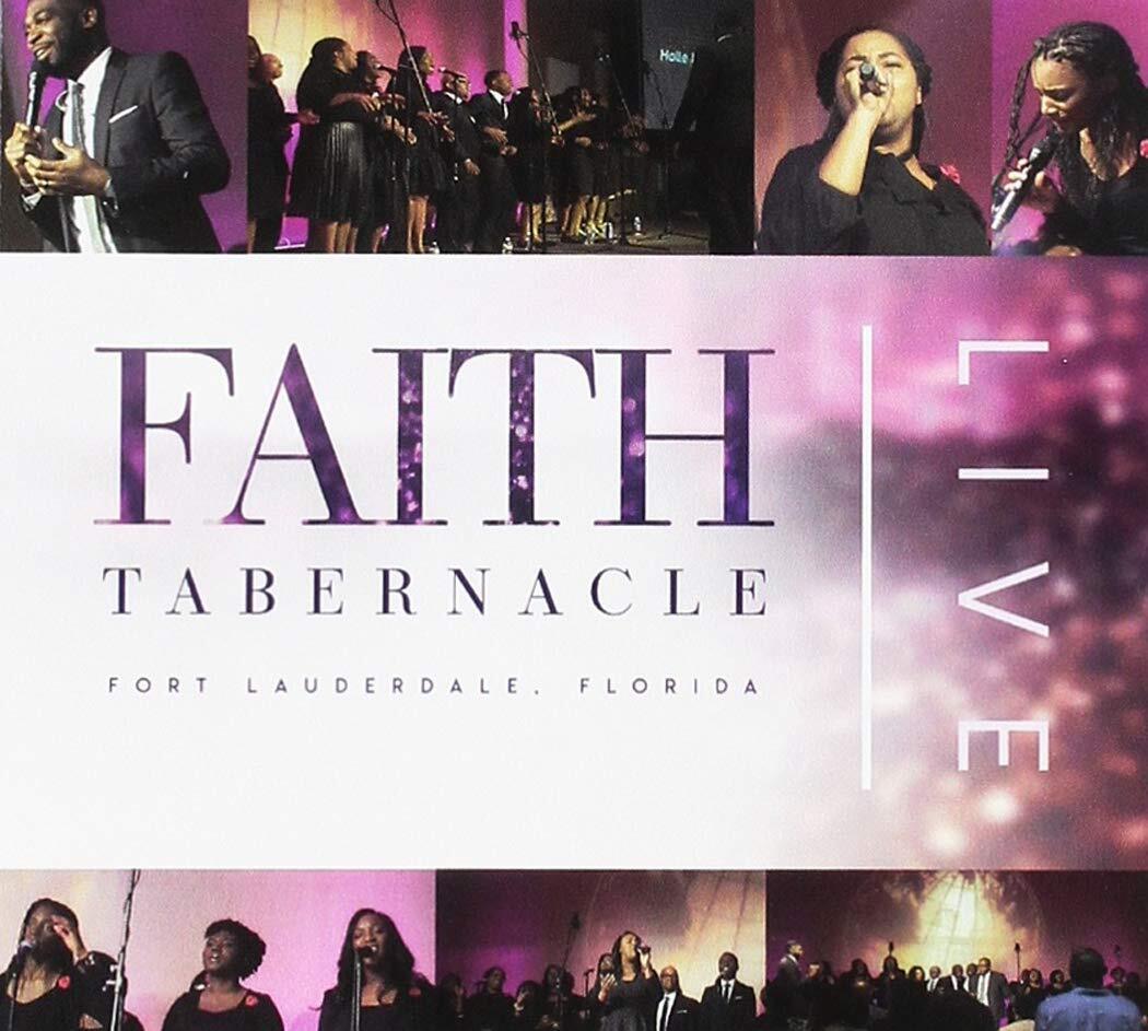 Faith Tabernacle Fort Lauderdale Live In Fort Lauderdale, Florida (CD)