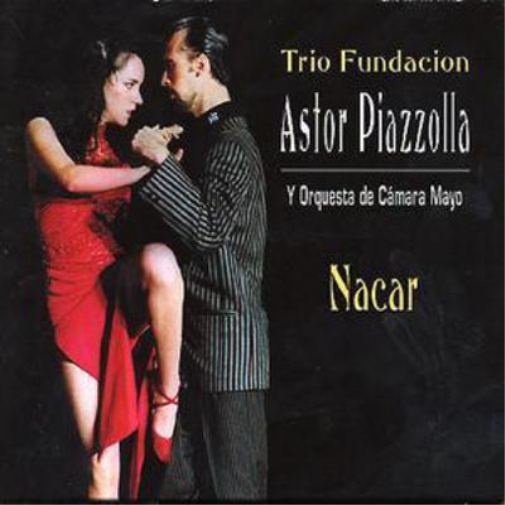 Astor Piazzolla Y Orquesta De Camara Mayo Nacar: Trio Fundaciaon (CD) Album